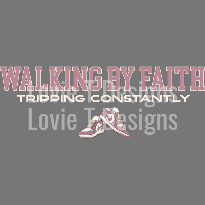 Walking by Faith Tripping Constantly Mauve and Cream Nikes – DTF Transfer