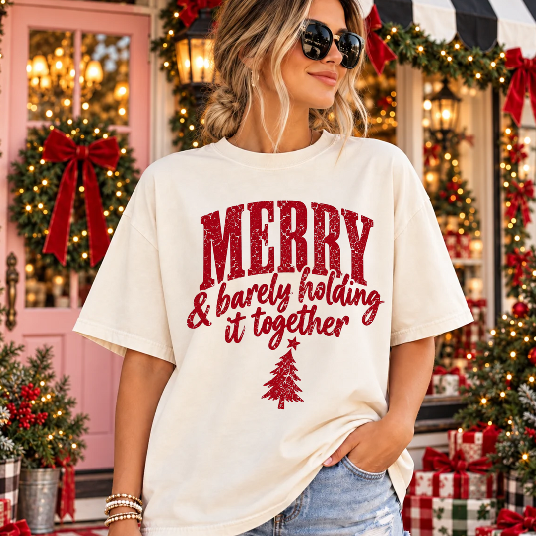 Merry and Barely Holding It Together DTF transfer mockup
