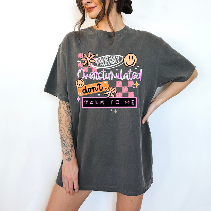 Probably Overstimulated Don't Talk to Me (White) DTF transfer – mockup