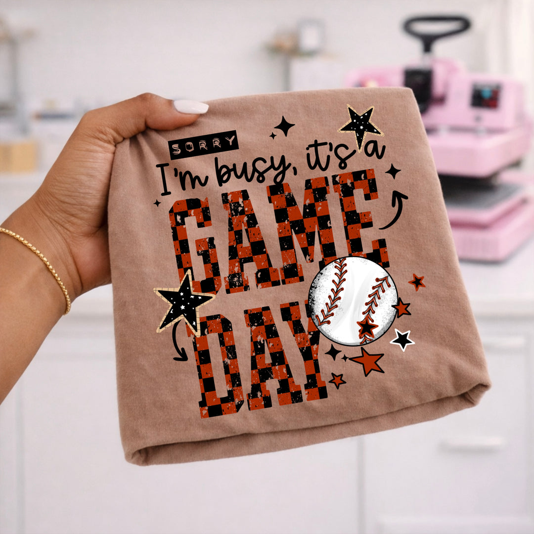 Sorry Busy Game Day (Baseball) DTF Transfer