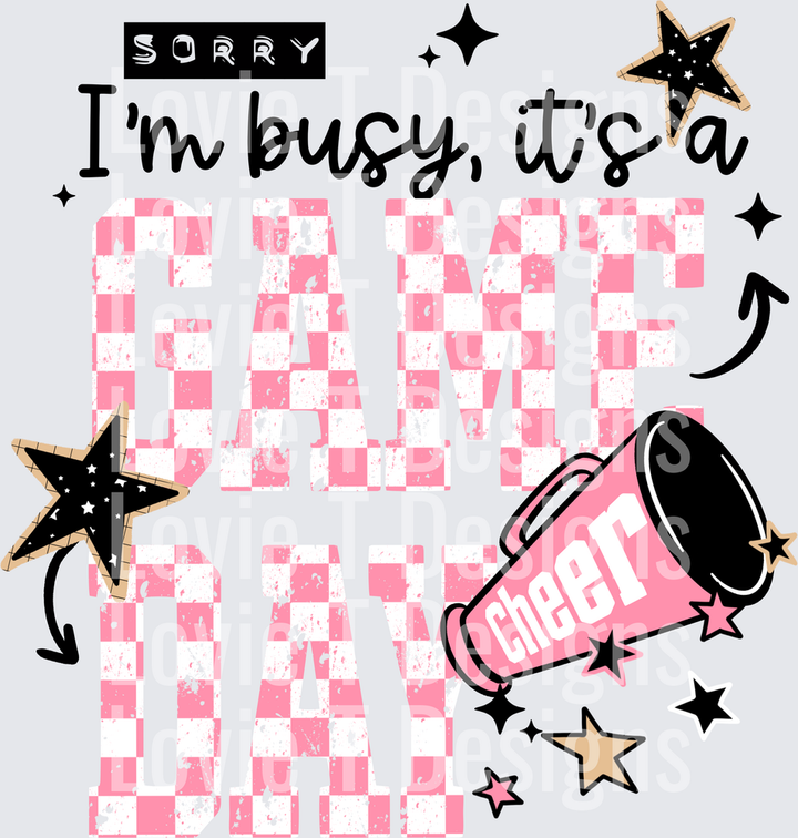 Sorry Busy Game Day (Cheer) DTF Transfer design