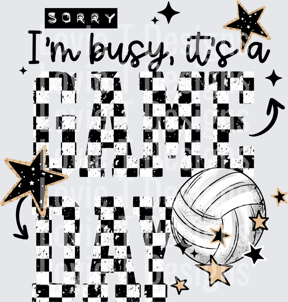 Sorry Busy Game Day (Volleyball) DTF Transfer design