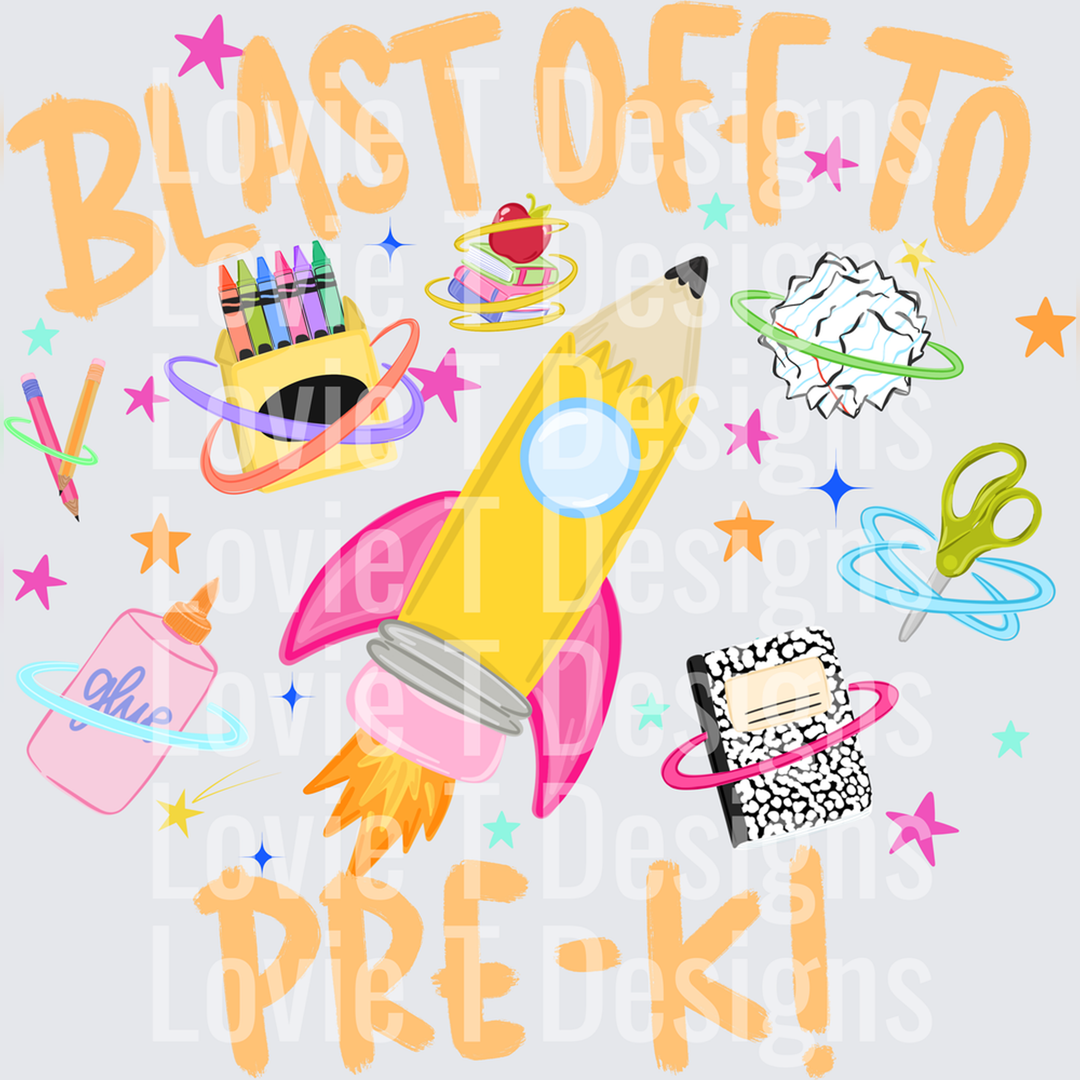 Blast Off to Pre-K Pencil Rocket School Supplies Space – DTF Transfer – product image