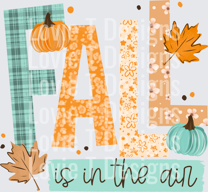 Fall Is In The Air fall DTF transfer design