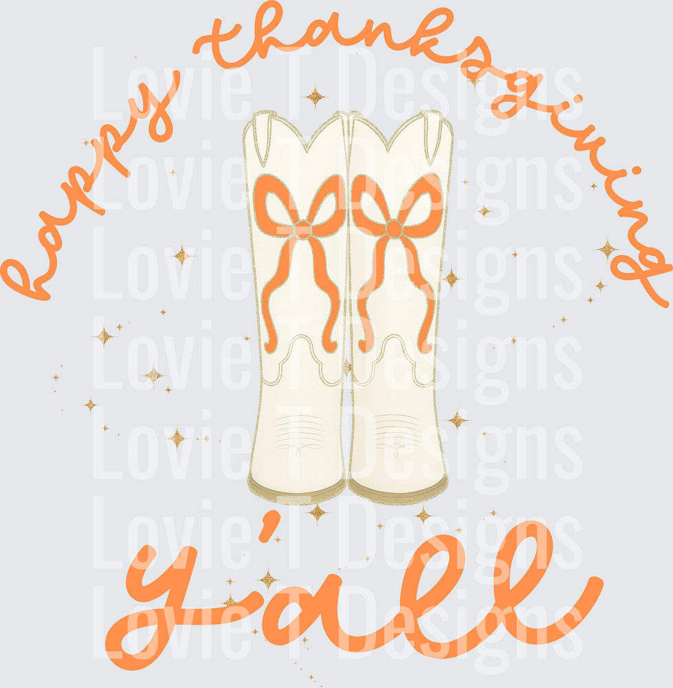 Happy Thanksgiving Y'all cowgirl boots DTF transfer design