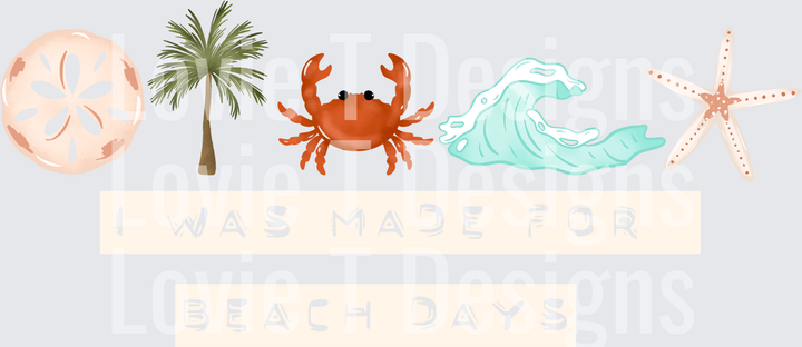 I_Was_Made_For_Beach_Days