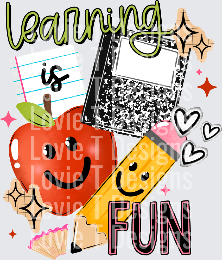 LEARNING IS FUN Back to School DTF transfer design