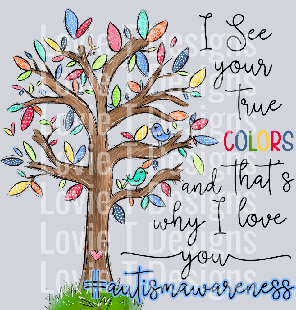 I SEE YOUR TRUE COLORS