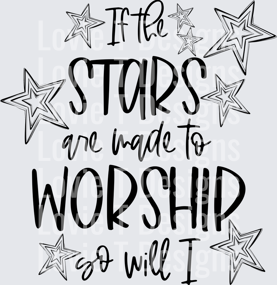 IF THE STARS WERE MADE TO WORSHIP LAYER ONE