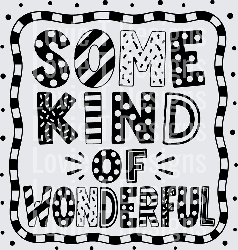 SOME KIND OF WONDERFUL