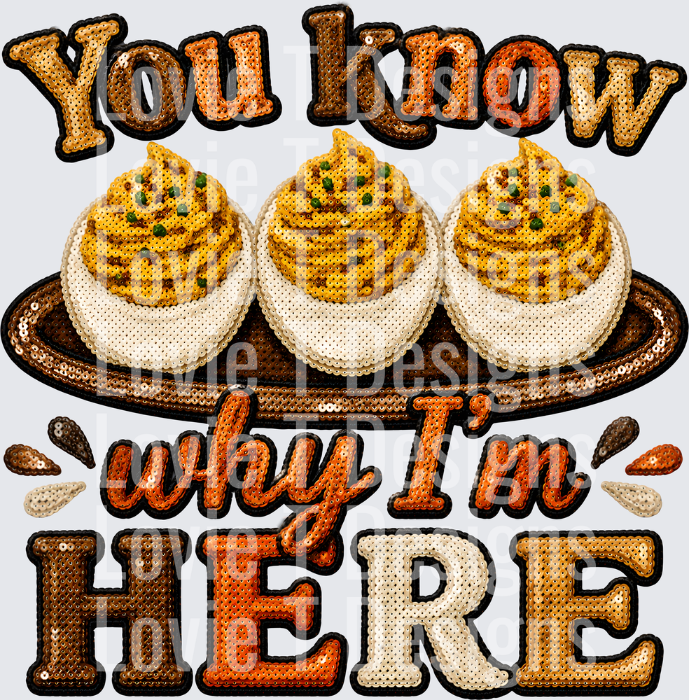 YOU KNOW WHY IM HERE