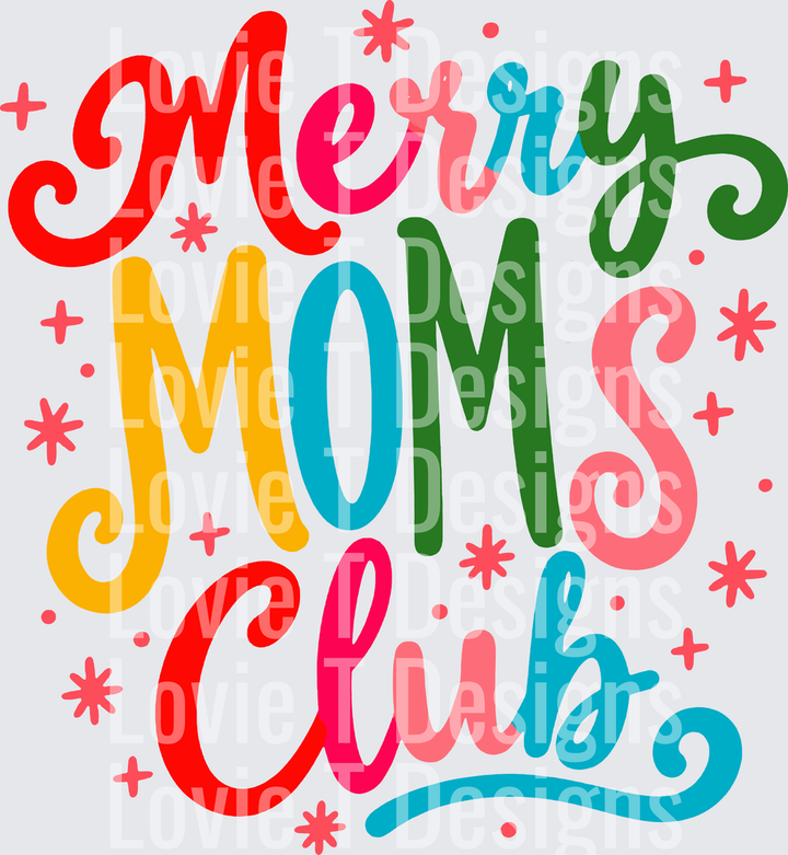 Merry Moms Club colorful script Christmas DTF transfer design