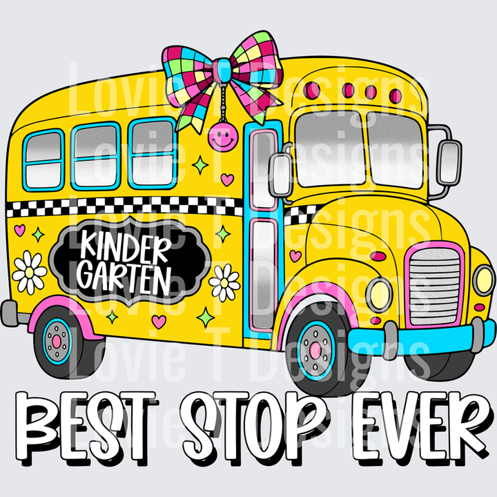 Kindergarten Best Stop Ever School Bus with Bow – DTF Transfer – product image