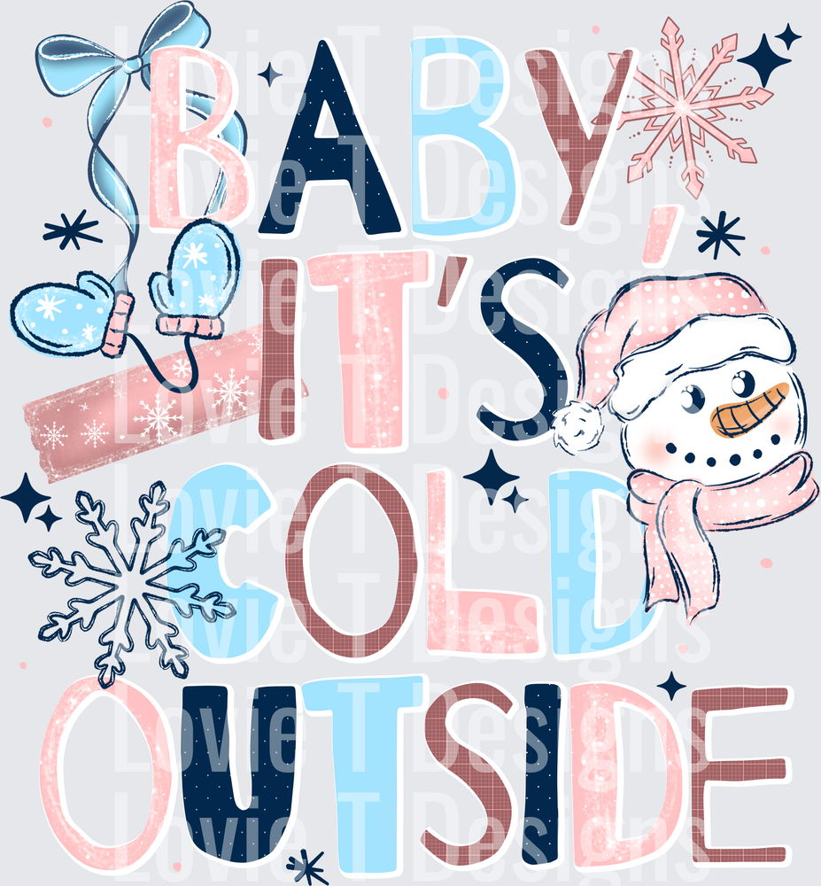 Baby It's Cold Outside Pink Snowman DTF transfer design