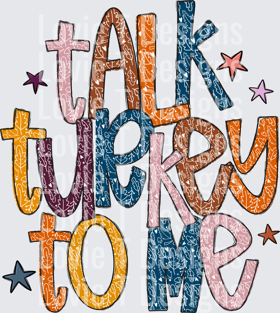 Talk Turkey to Me Thanksgiving DTF transfer design
