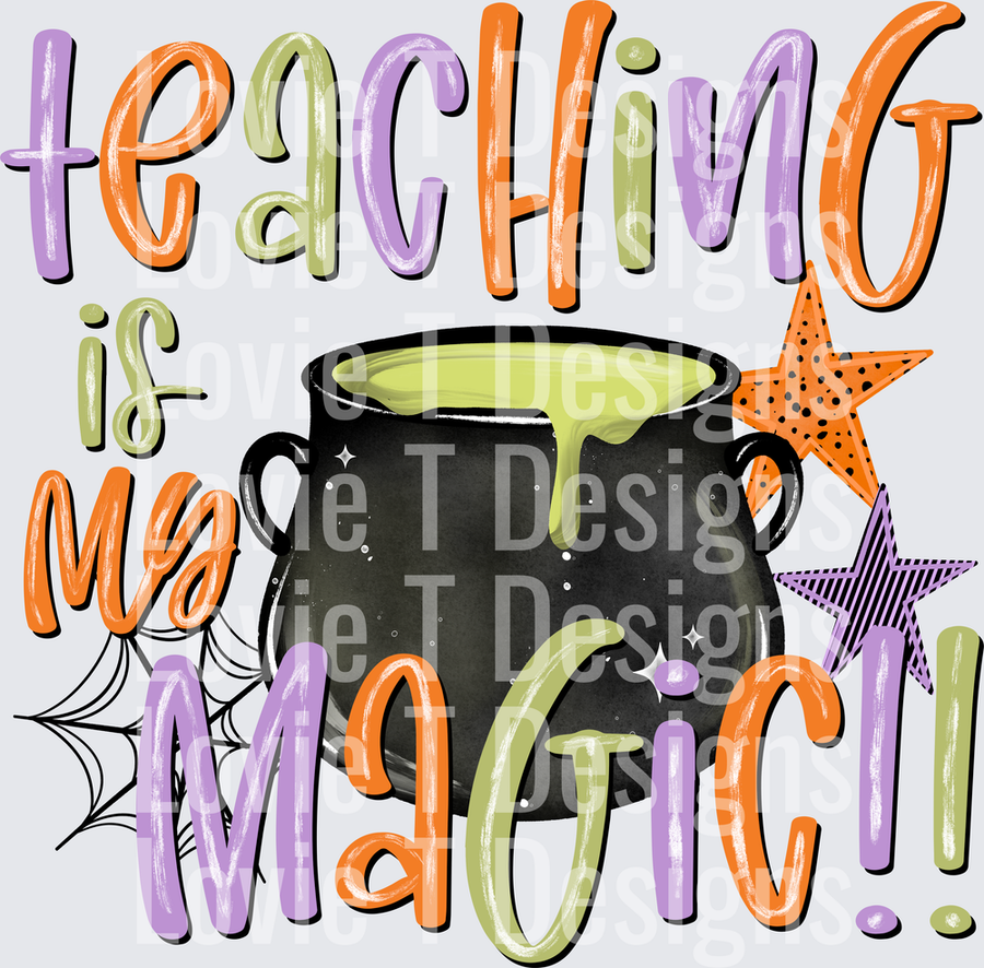 Teaching Is My Magic Halloween Cauldron Teacher Design