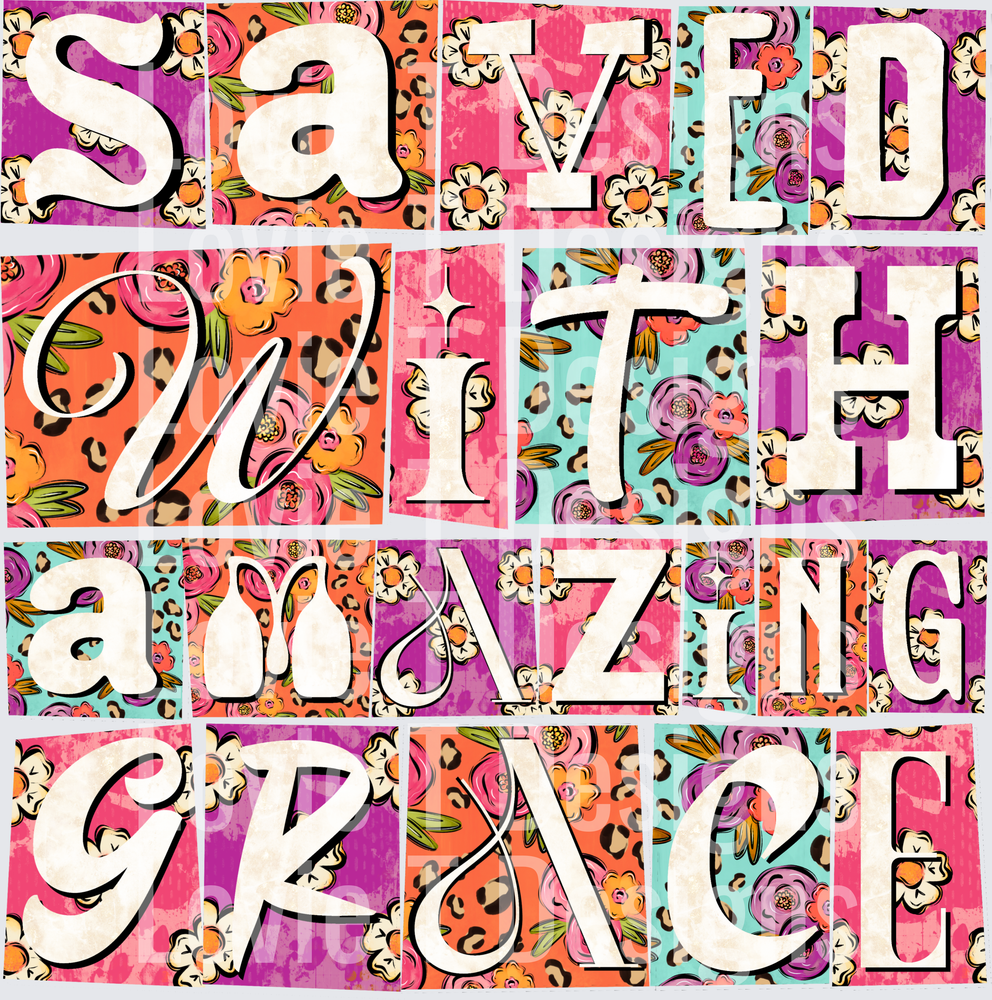 Saved With Amazing Grace