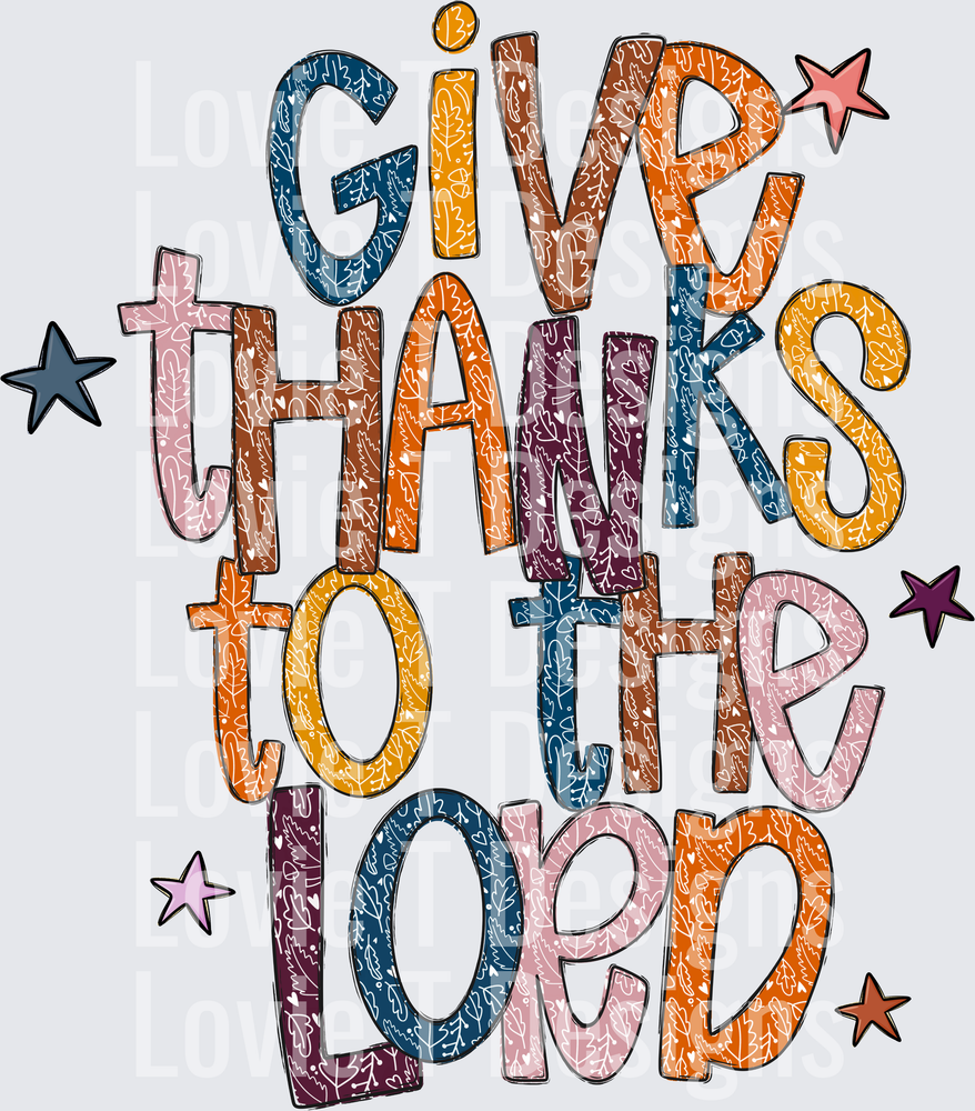 Give Thanks Lord Thanksgiving DTF transfer design