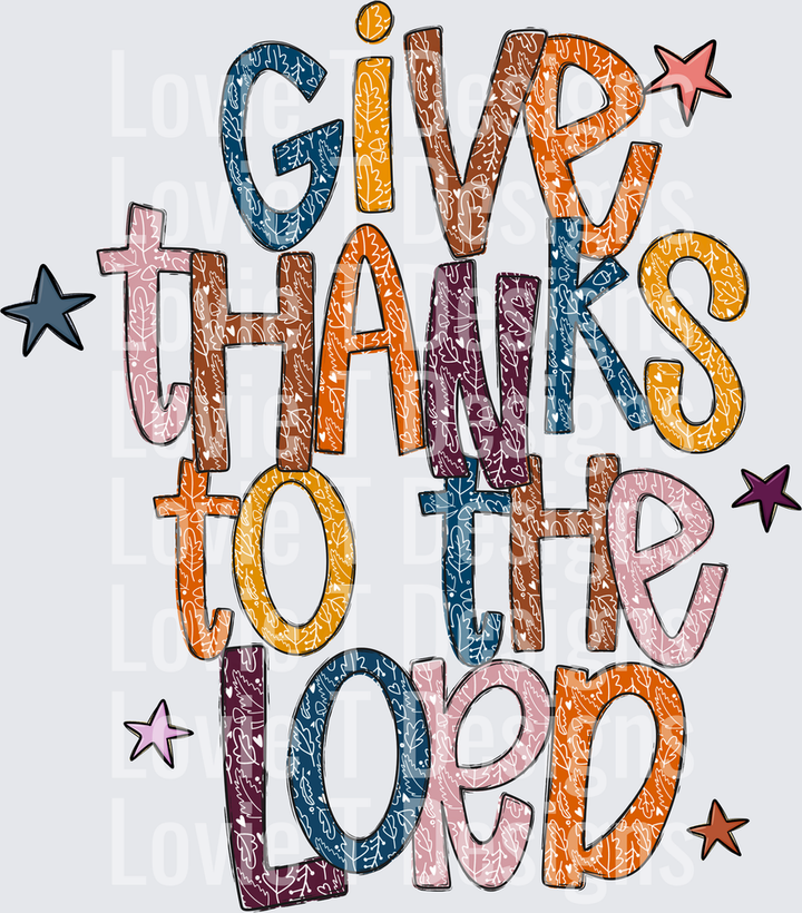 Give Thanks Lord Thanksgiving DTF transfer design