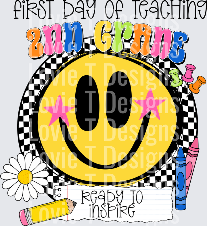 FIRST DAY OF TEACHING 2ND GRADE READY TO INSPIRE SMILEY back-to-school DTF transfer design