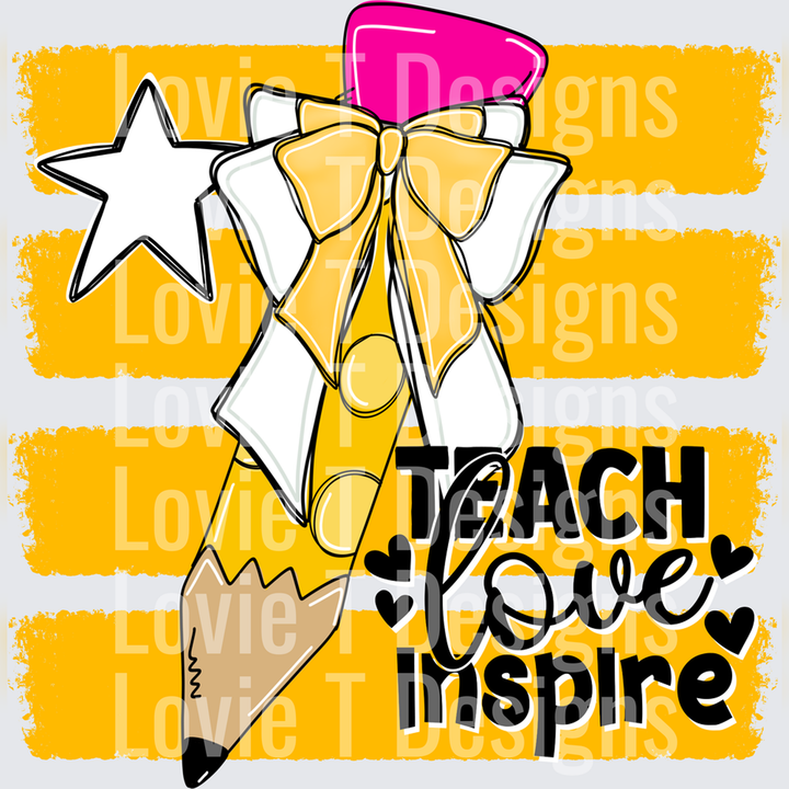Teach Love Inspire Pencil Bow Yellow – DTF Transfer