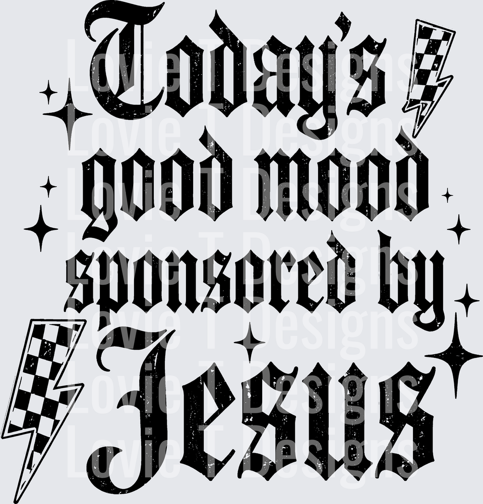 TODAYS GOOD MOOD JESUS