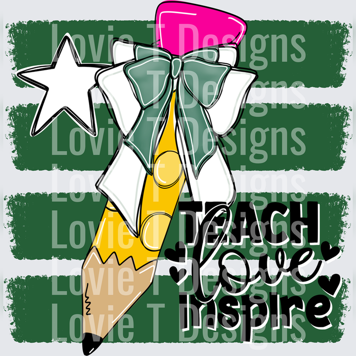 Teach Love Inspire Pencil Bow Green Stripe Teacher – DTF Transfer