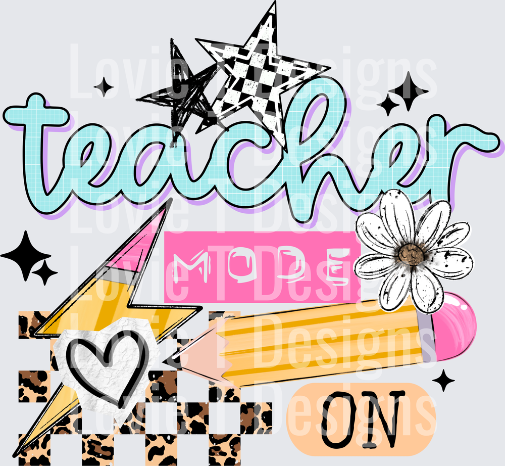 Teacher Mode On back to school DTF transfer design