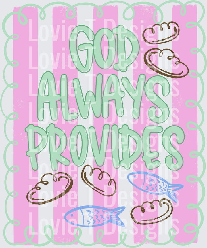 GOD ALWAYS PROVIDES
