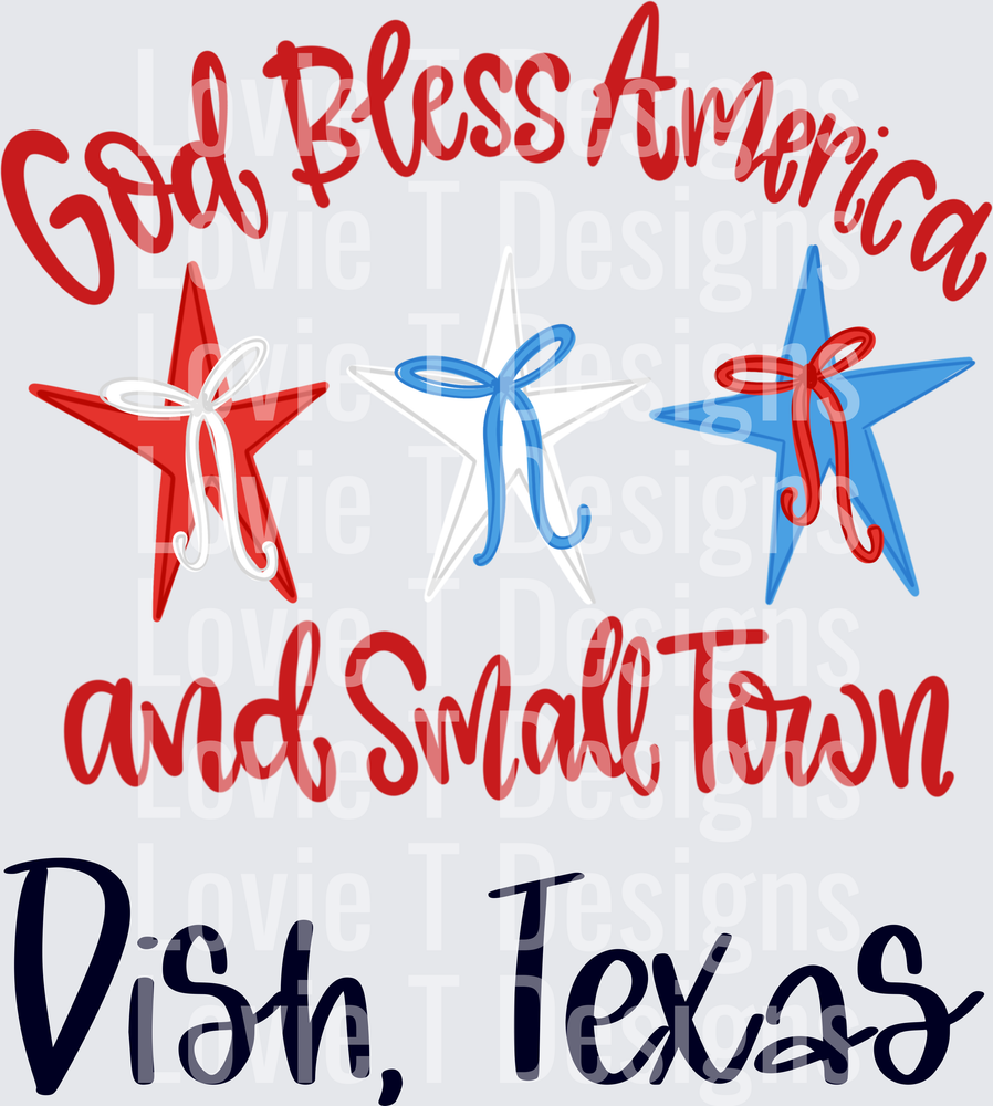 GOD BLESS AMERICA  AND SMALL TOWN BOW DISH