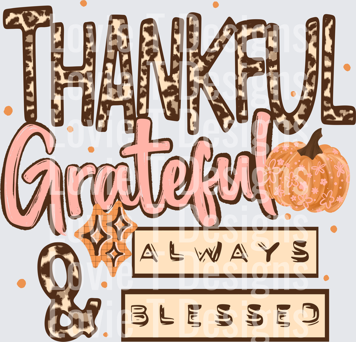 Thankful Grateful & Always Blessed (Leopard) DTF transfer design