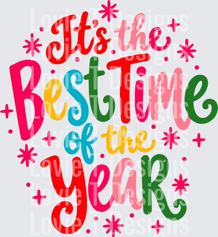 It's the Best Time of the Year colorful script Christmas DTF transfer design