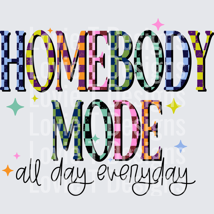 Homebody Mode Black – DTF Transfer – product image