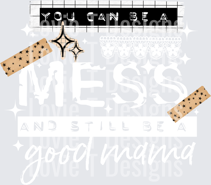 hot mess good mama white