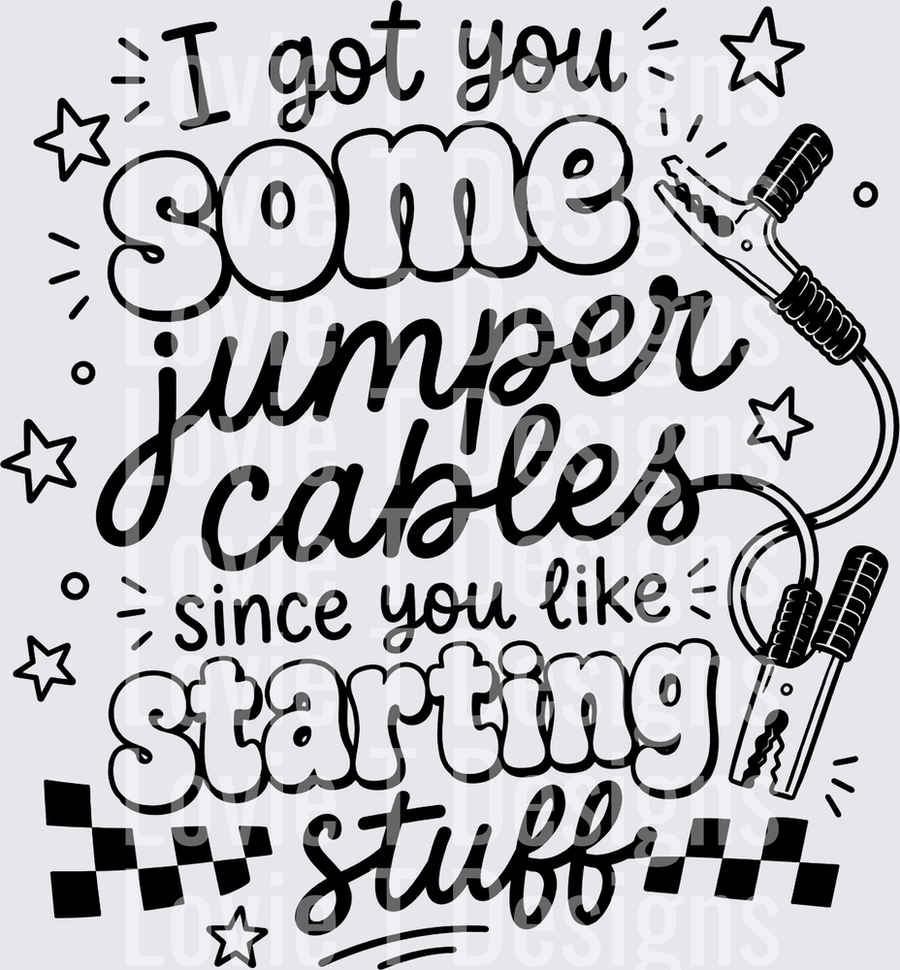 I GOT SOME JUMPER CABLES black