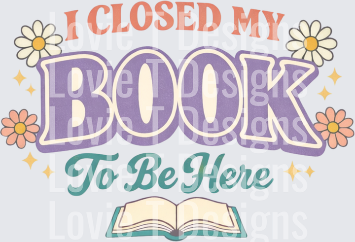 Closed my book