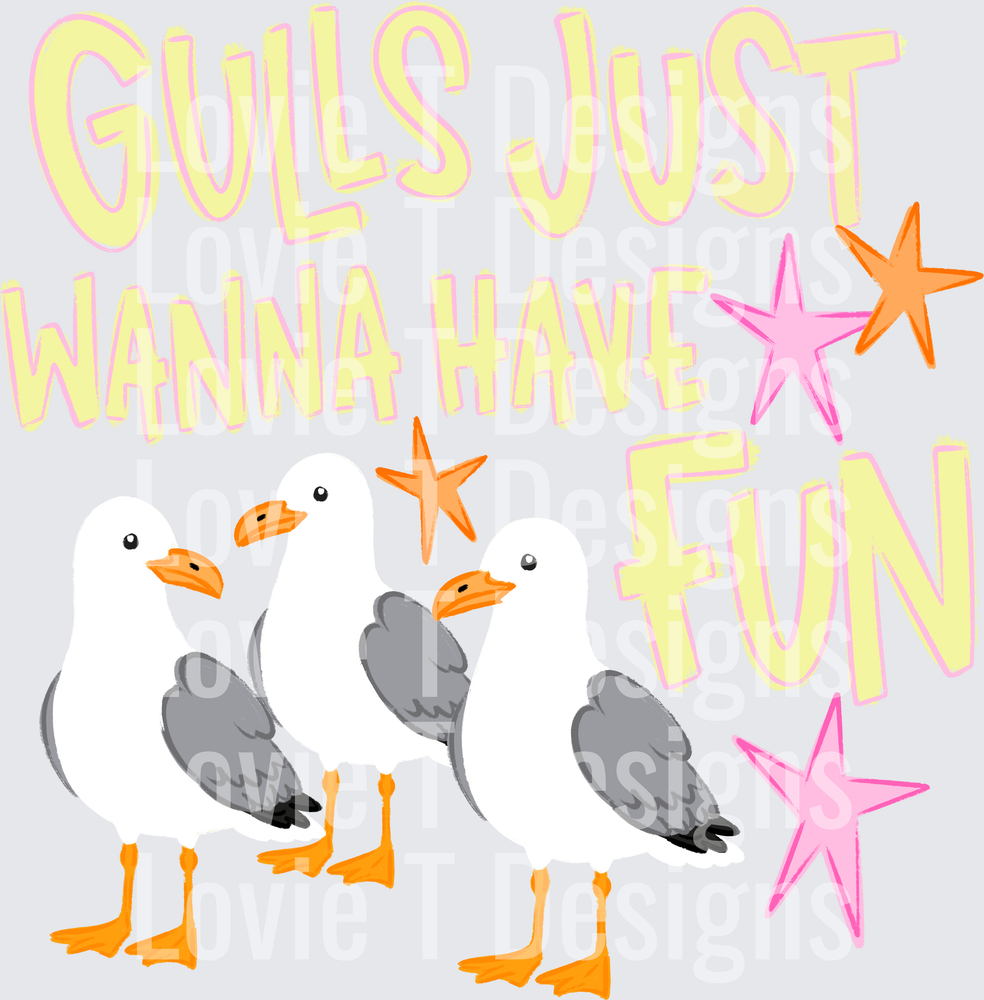 Gulls Just Wanna Have Fun summer DTF transfer design