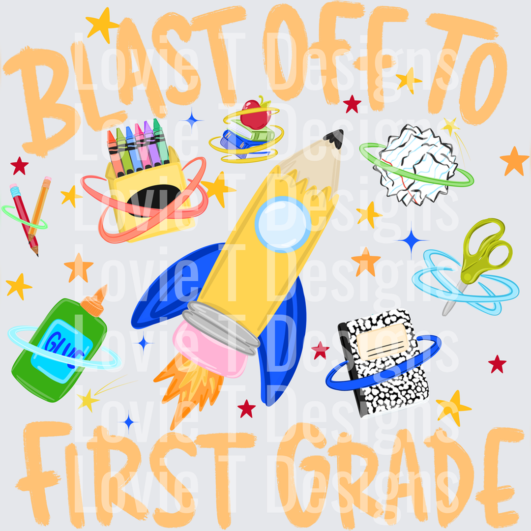 Blast Off to First Grade Pencil Rocket School Supplies Blue – DTF Transfer – product image