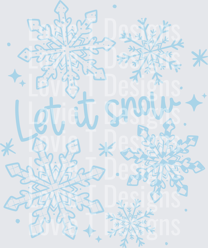 Let It Snow (Light Blue) DTF transfer design