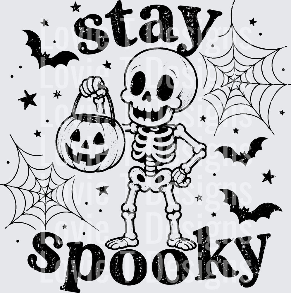 STAY SPOOKY SKELETON