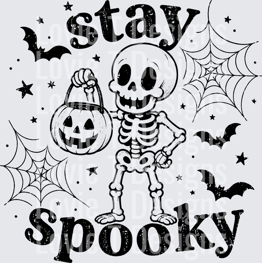 STAY SPOOKY SKELETON