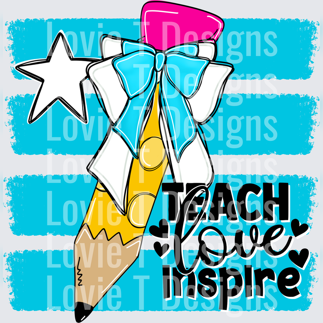 Teach Love Inspire Pencil Bow Turquoise – DTF Transfer