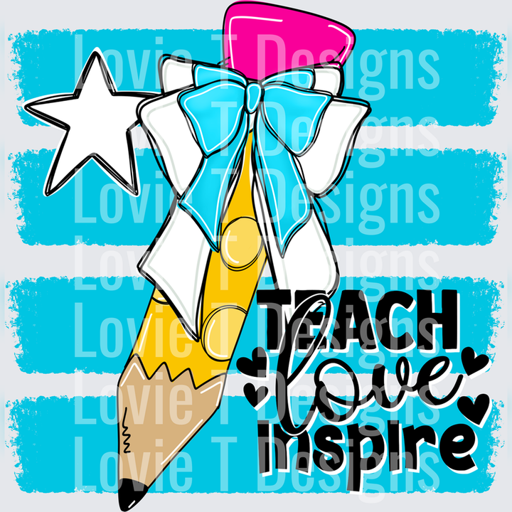 Teach Love Inspire Pencil Bow Turquoise – DTF Transfer