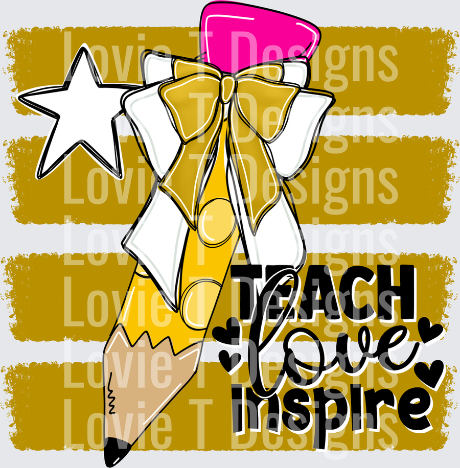 Teach Love Inspire Pencil Bow Star Teacher Design