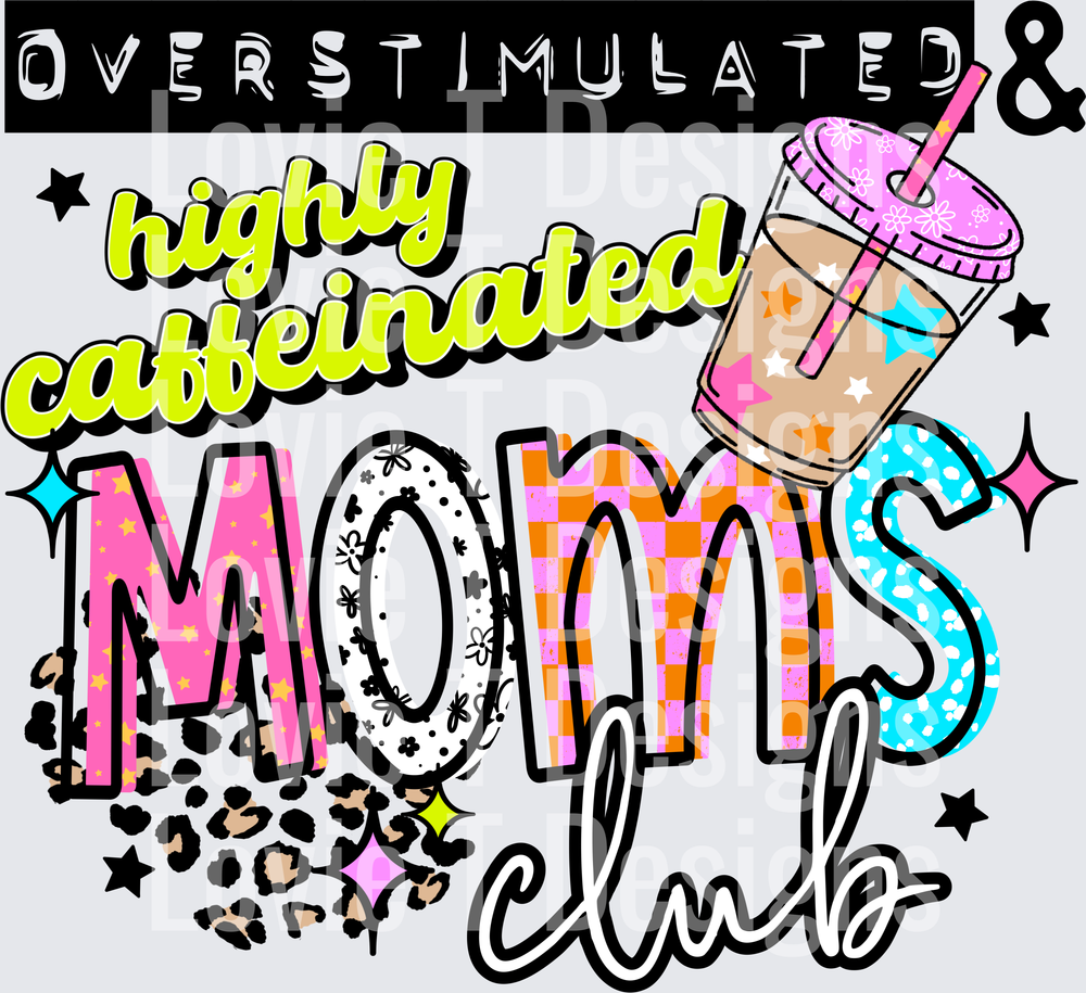 Overstimulated_Caffeinated_Moms_Club_Black