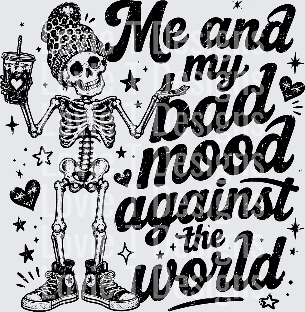 ME AND MY BAD MOOD AGAINST THE WORLD black