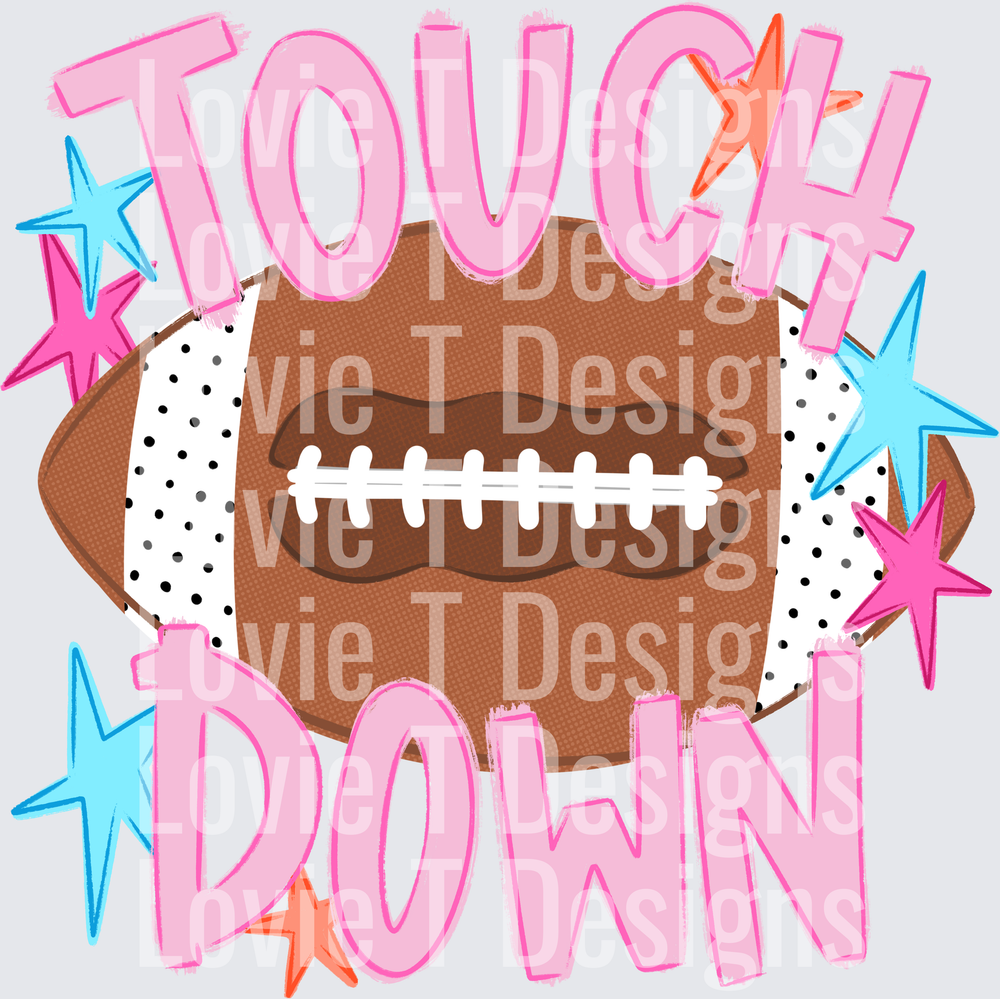 TOUCH DOWN football DTF transfer design