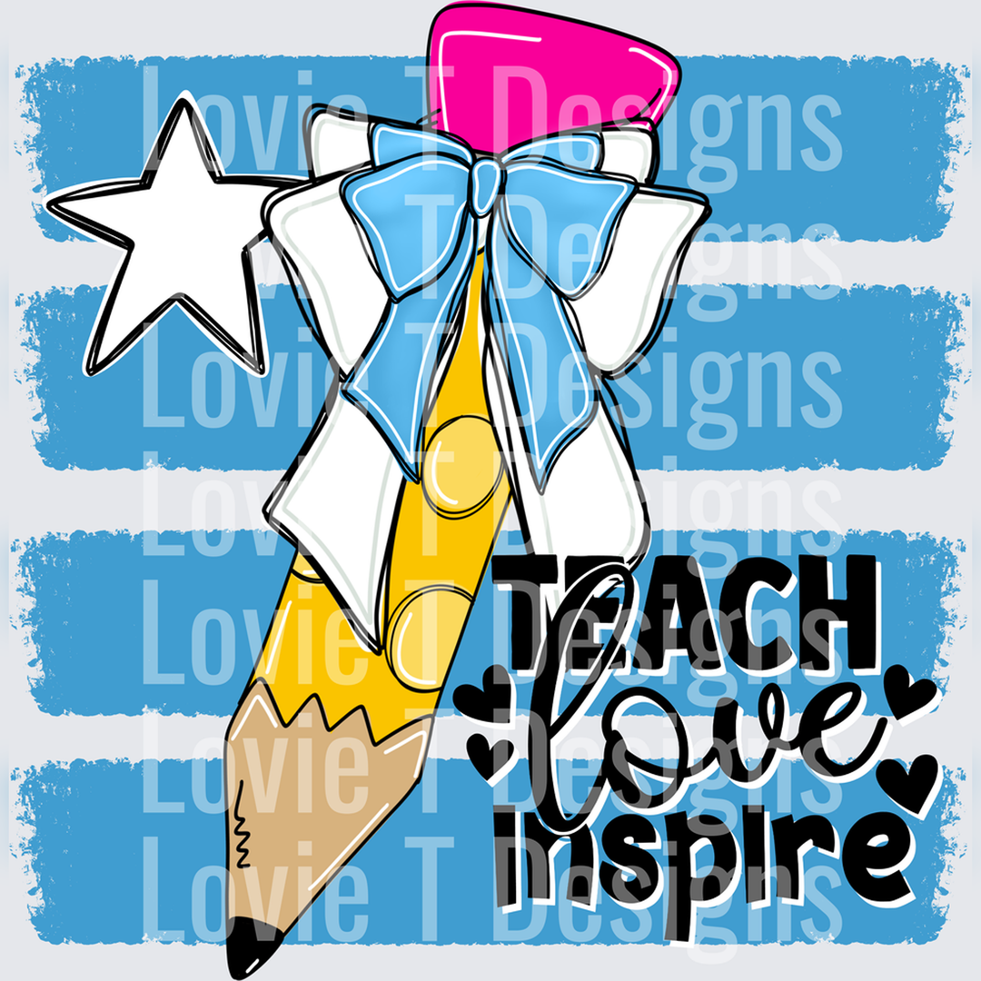 Teach Love Inspire Pencil Bow Blue Stripe Teacher – DTF Transfer