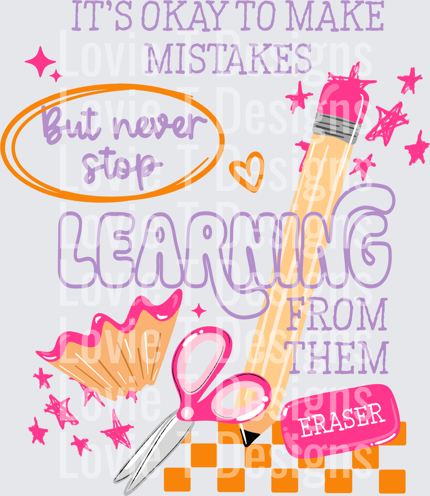 Make Mistakes back to school DTF transfer design