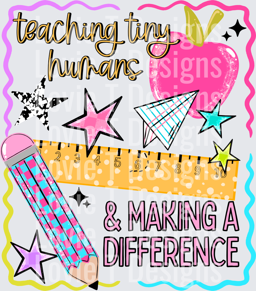 TEACHING TINY HUMANS Back to School DTF transfer design